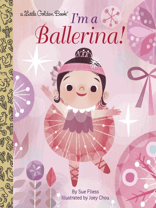 Title details for I'm a Ballerina! by Sue Fliess - Available